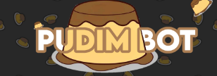 Pudim Bot Bot Banner